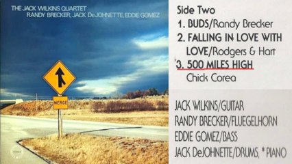 Jack Wilkins 500 Miles High