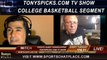 NCAA College Basketball Picks Predictions Previews Odds from Mitch on Tonys Picks TV Week of Wednesday January 8th through Sunday January 12th 2014