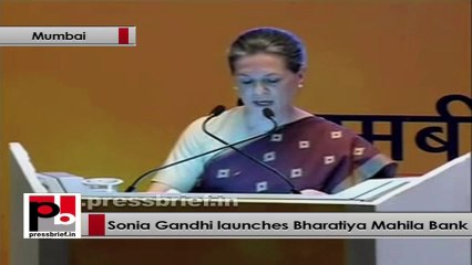 Sonia Gandhi: Women upliftment is the priority for us