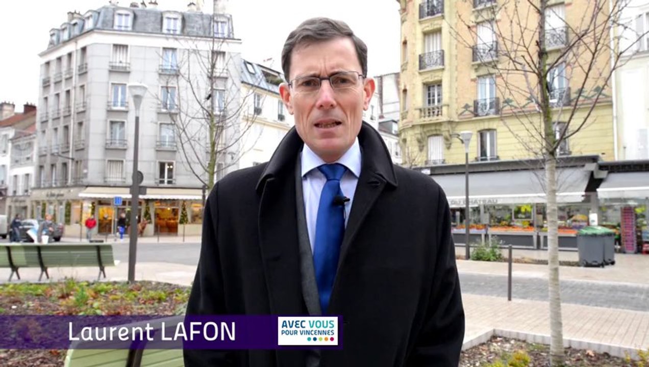 Laurent LAFON, avec vous pour Vincennes