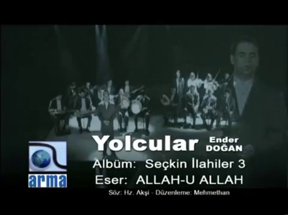 Allah-u Allah (Yolcular) Seslisehir.com sesli sehir,seslisehir[ATİL_44]