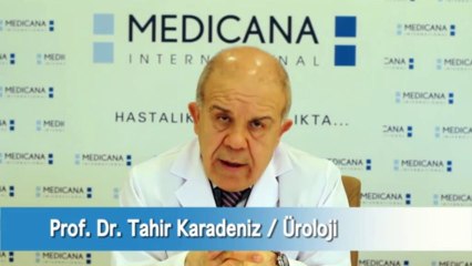 Prostat Tedavisinde Lazer Uygulaması - Prof. Dr. Tahir Karadeniz