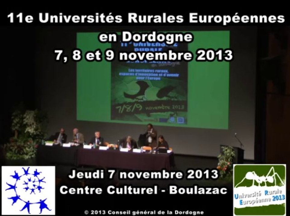 Ouverture des Universités Rurales Européennes 2013 en Dordogne