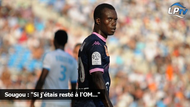 Sougou : Si j'étais resté à l'OM...