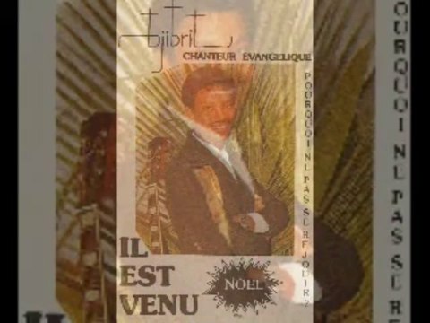 Chants chrétiens évangéliques de Djibril 1986