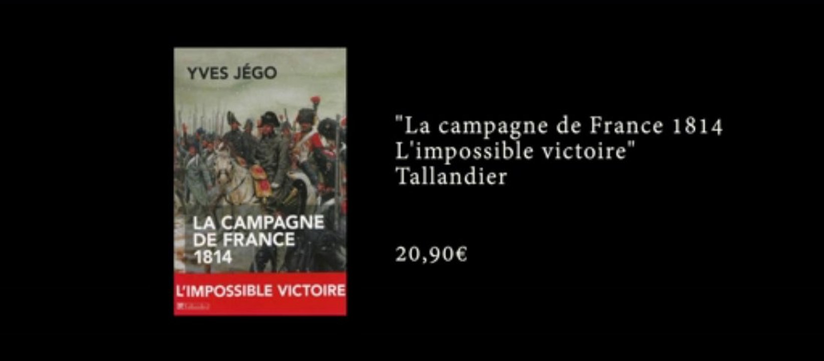 La campagne de France 1814, l'impossible victoire