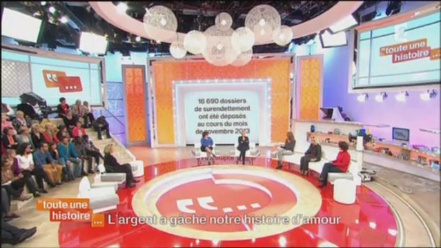 Toute une histoire... l'argent a gâché notre histoire d'amour 09/01/14
