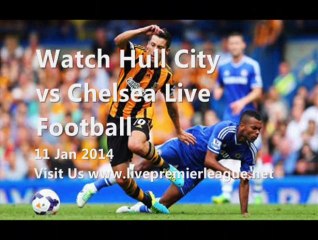 Watch Live Streaming Football Hull City vs Chelsea