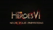 Might & Magic Heroes VI - Necropolis Animations