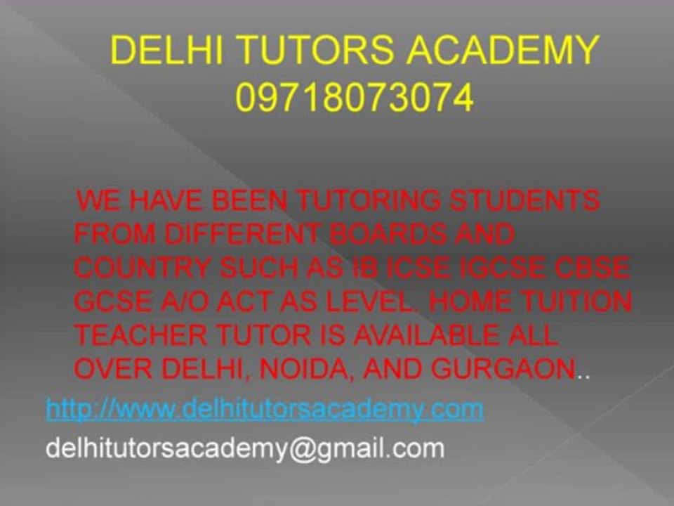 TUTOR GURGAON TUITION FOR IGCSE ICSE CBSE MATHS CHEMISTRY PHYSICS IN NCR NEWDELHI