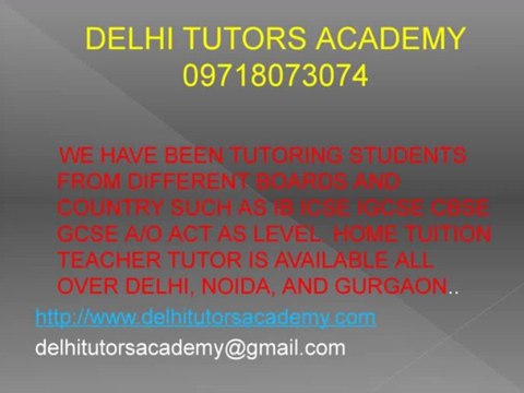 TUTOR GURGAON TUITION FOR IGCSE ICSE CBSE MATHS CHEMISTRY PHYSICS IN NCR NEWDELHI