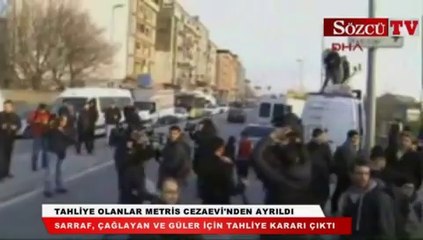 Tahliye olanlar Metris Cezaevi'nden  ayrıldı