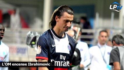 L'OM encense Ibrahimovic