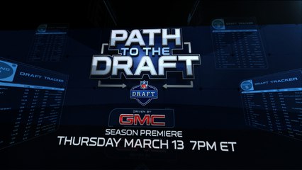 'Path to the Draft': Premiering Thursday, March 13th