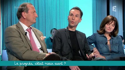 Voudiez vous vraiment revenir en arrière sans le progrès ? Alexandre Delaigue