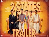 2 States TRAILER Launch | Alia Bhatt, Arjun Kapoor & Karan Johar