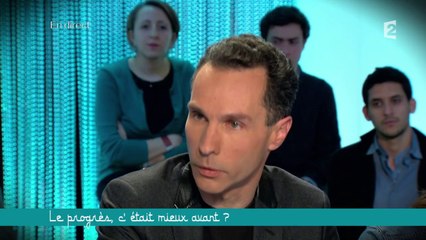 Le progrès, c’était mieux avant ? (3/4) - Ce soir (ou jamais!) - 28/02/2014