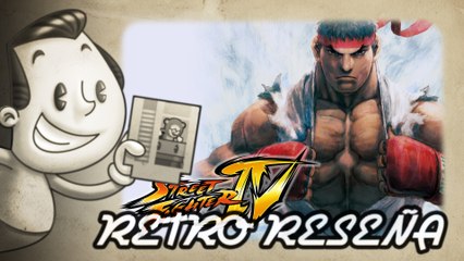 Retro Reseña: Street Fighter IV