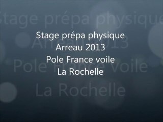 Stage préparation physique pole france Voile La Rochelle Arreau 2013