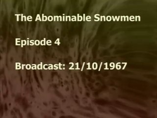 038 - The Abominable Snowmen - Extra - Surviving Footage (No Audio)