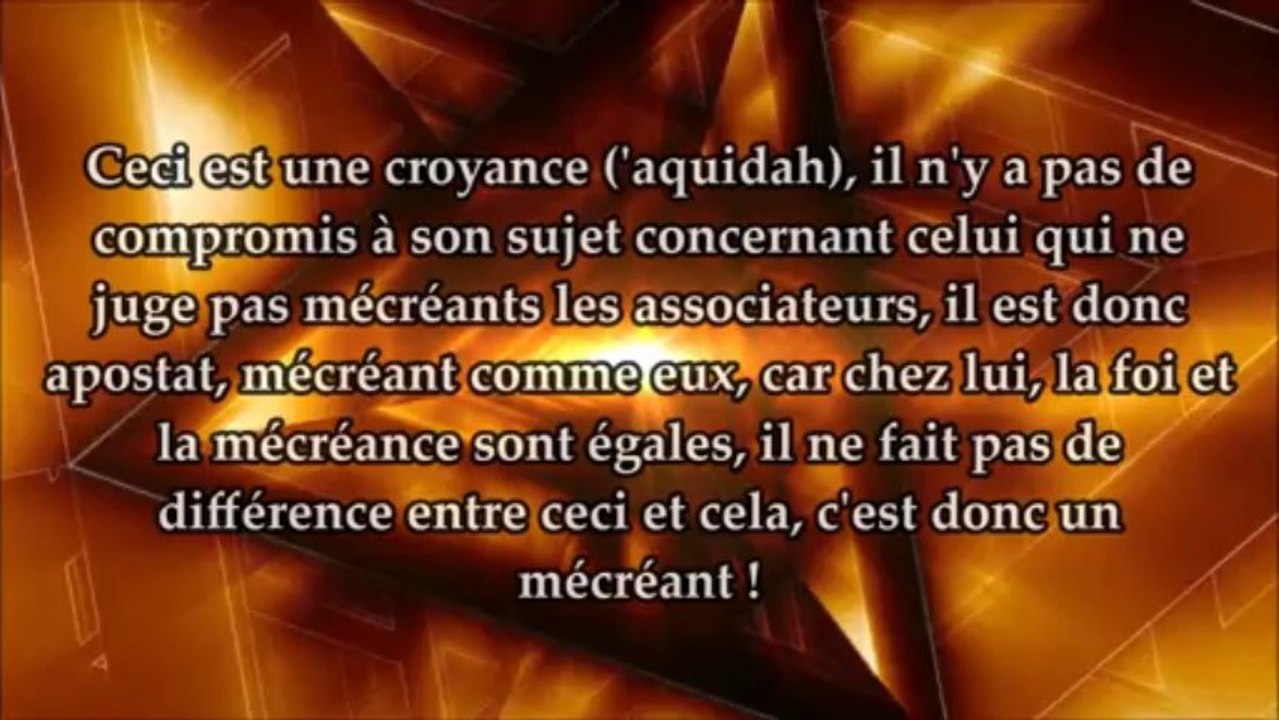 Celui qui excuse les associateurs d'ignorance est comme eux - Shaykh Ahmad An-Najmy