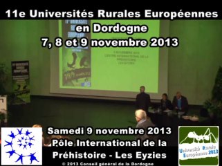 Clôture des Universités Rurales Européennes 2013 en Dordogne
