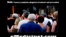 Boils -Causes,symptoms,diagnosis,treatment and prevention