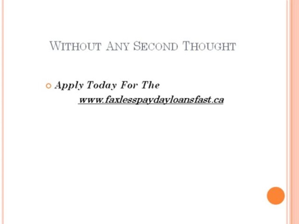 Fax Less Payday Loans Fast- Fast cash advance loans within few hours