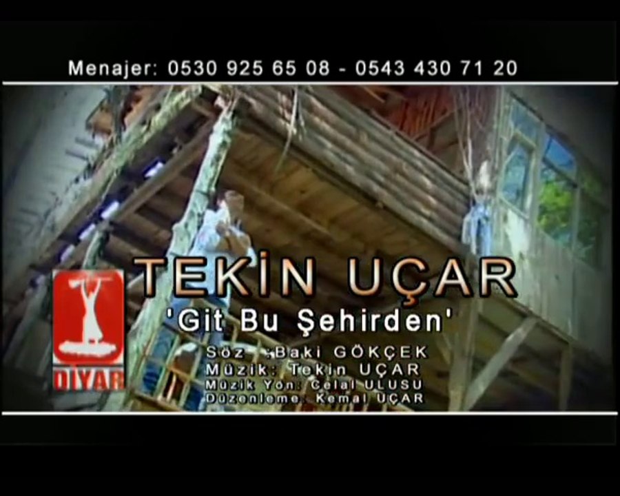 TEKİN UÇAR GİT BU ŞEHİRDEN