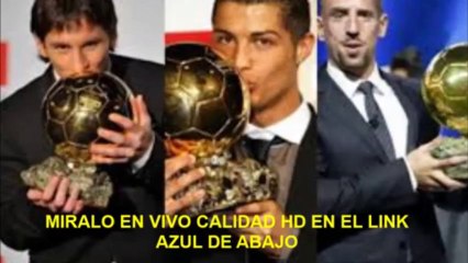 VER  BALON DE ORO 2013 2014 EN VIVO STREAMING ONLINE GRATIS CALIDAD HD!!