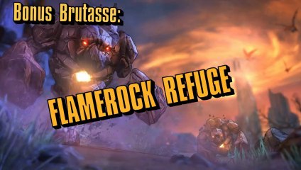 Borderlands 2 Bonus - Flamerock Refuge