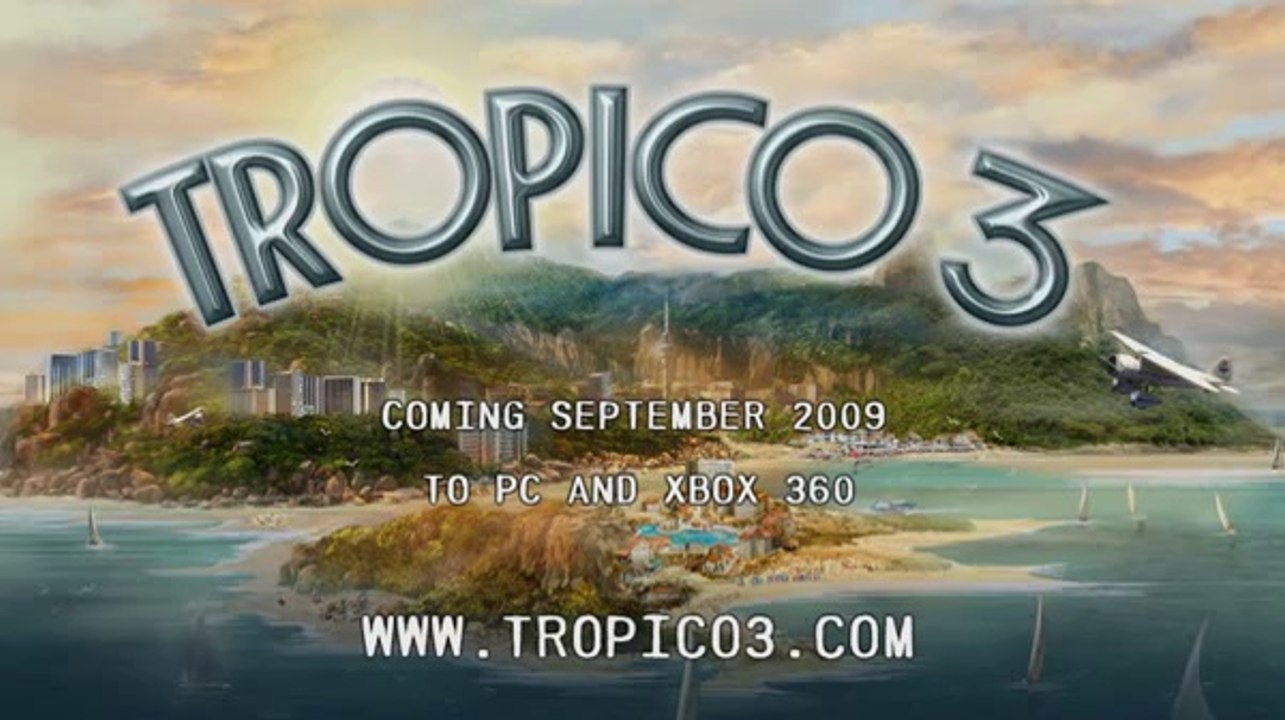 Tropico 3 - [GC09] Trailer officiel