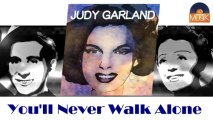 Judy Garland - You'll Never Walk Alone (HD) Officiel Seniors Musik