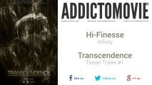 Transcendence - Teaser Trailer #1 Music #1 (Hi-Finesse - Infinity)