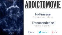 Transcendence - Teaser Trailer #3 Music #1 (Hi-Finesse Play - Prelude To Apocalypse)