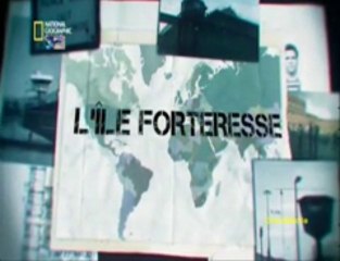 les évadés de l'enfer_l'ile forteresse