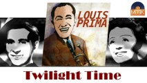 Louis Prima - Twilight Time (HD) Officiel Seniors Musik