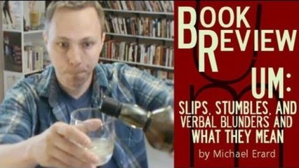 Review of the book Um: Slips, Stumbles, and Verbal Blunders and What They Mean