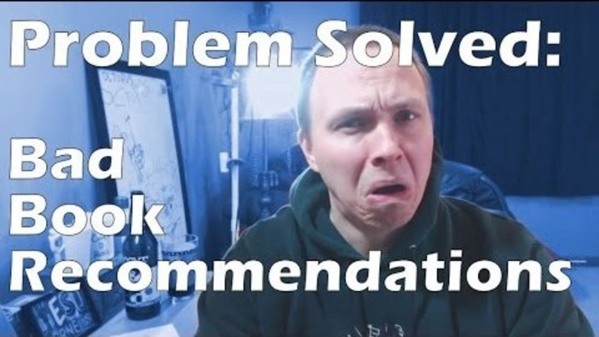 Problem Solved: Bad Book Recommendations