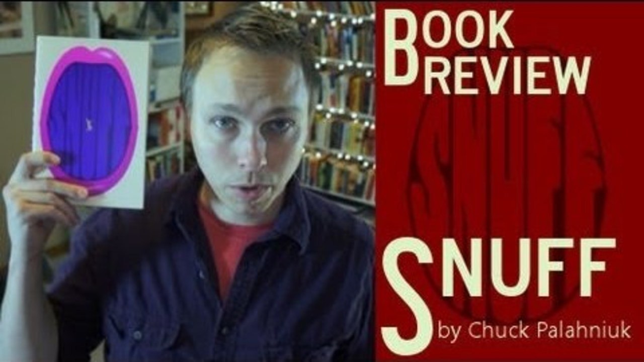 Snuff by Chuck Palahniuk - Quick Review