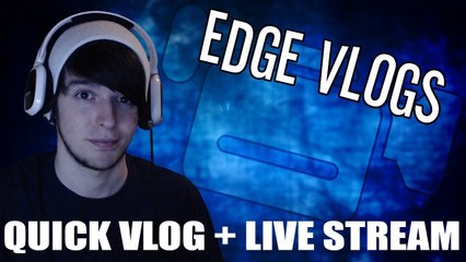 Quick Vlog and LIVE STREAM tonight!