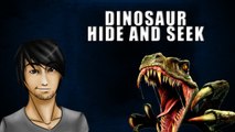 DINOSAUR HIDE AND SEEK! (Dino D-Day)