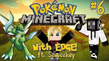 EDGE VS SEAPEEKAY :: PokéCraft #6