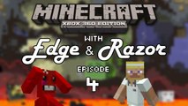 Minecraft 360 with Edge and Razor #4