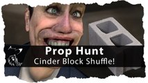 Prop Hunt :: CINDER BLOCK SHUFFLE! w/ Friends and Subs!