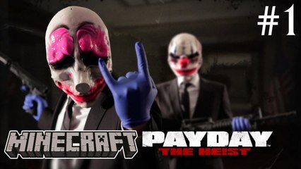 MINECRAFT CRIMINALS :: Payday: The Heist w/ Seapeekay! #1