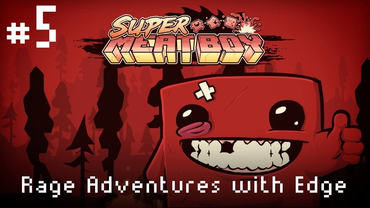 Edge Plays :: Super Meat Boy! :: #5 It's POO MAN!