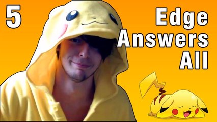 Edge Answers All #5 + LIVE STREAM TONIGHT