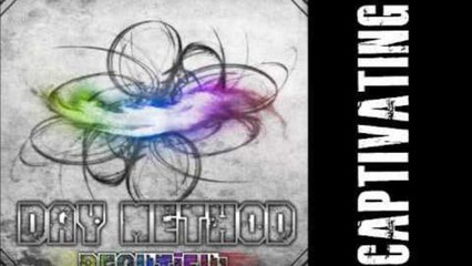 Day Method // Captivating