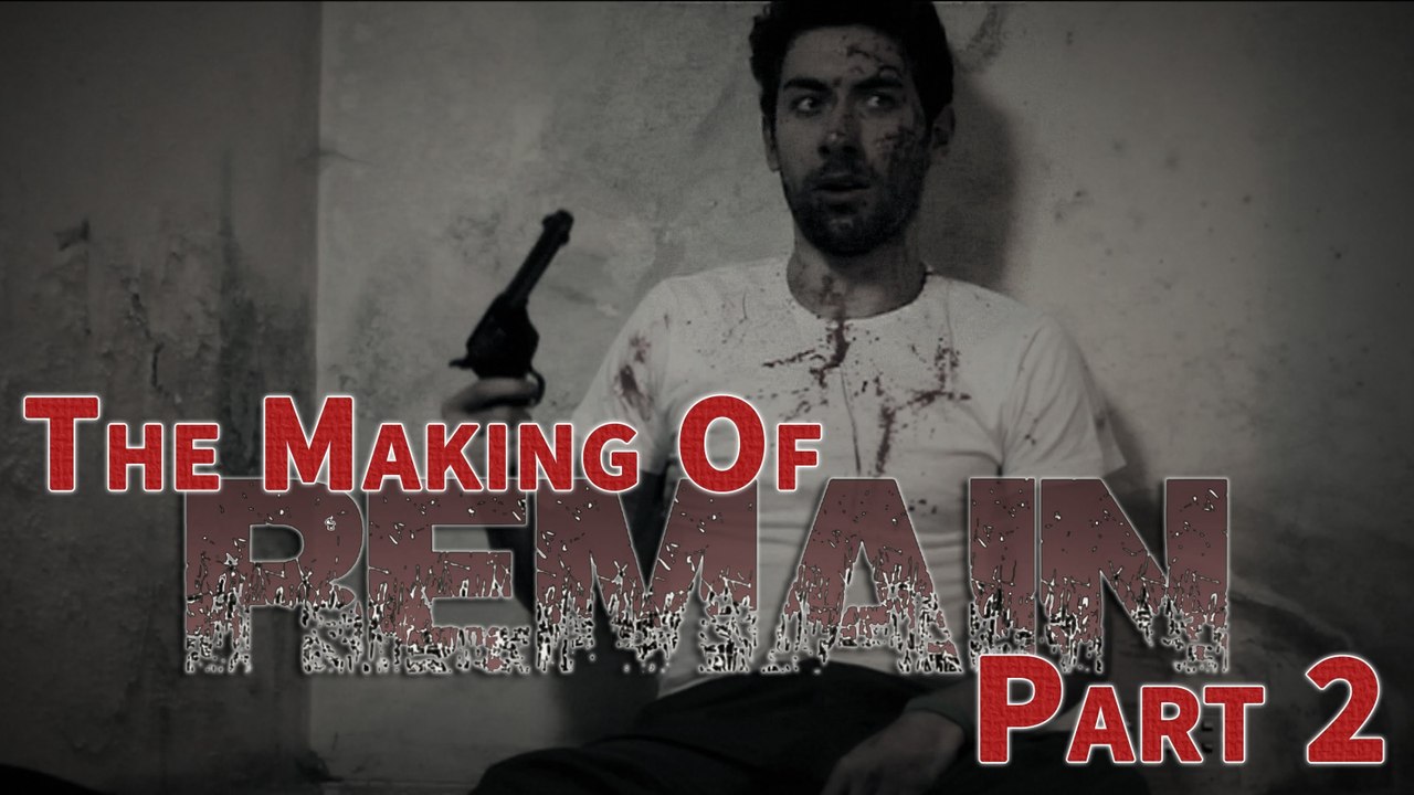 'Making of' Remain Part 2)